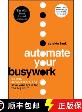 【3-4周达】Automate Your Busywork: Do Less, Achieve More, and Save Your Brain for the Big Stuff [9781394298884]
