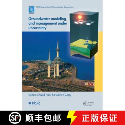 【3-4周达】Groundwater Modeling and Management under Uncertainty: Proceedings of the Sixth IAHR Inter... [9781138000124]