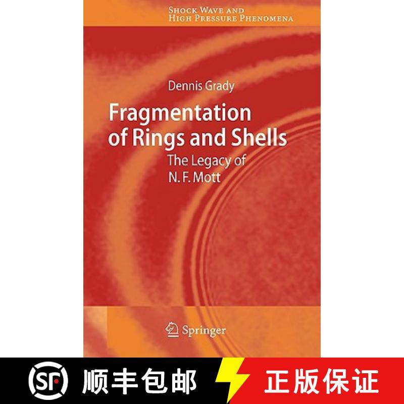 【3-4周达】Fragmentation of Rings and Shells : The Legacy of N.F. Mott [9783540271444]