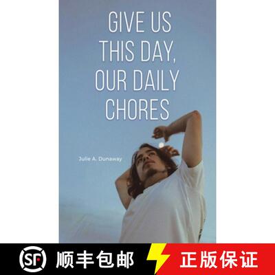 【3-4周达】Give Us This Day, Our Daily Chores [9798896492726]