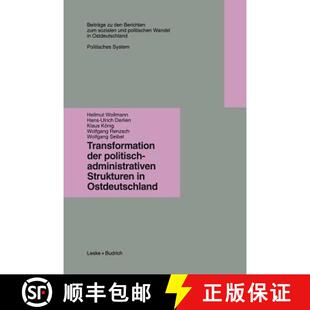 【3-4周达】Transformation der politisch-administrativen Strukturen in Ostdeutschland [9783322958396]