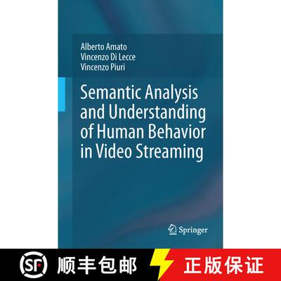 【3-4周达】精装 Semantic Analysis and Understanding of Human Behavior in Video Streaming [9781461454854]