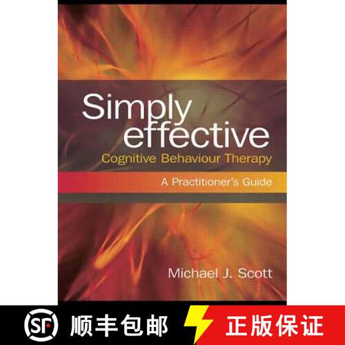 【3-4周达】Simply Effective Cognitive Behaviour Therapy : A Practitioner's Guide [9780415466776]