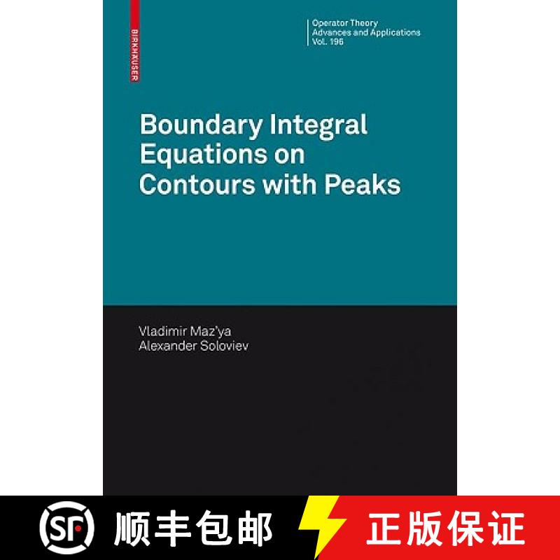 【3-4周达】Boundary Integral Equations on Contours with Peaks [9783034601702]