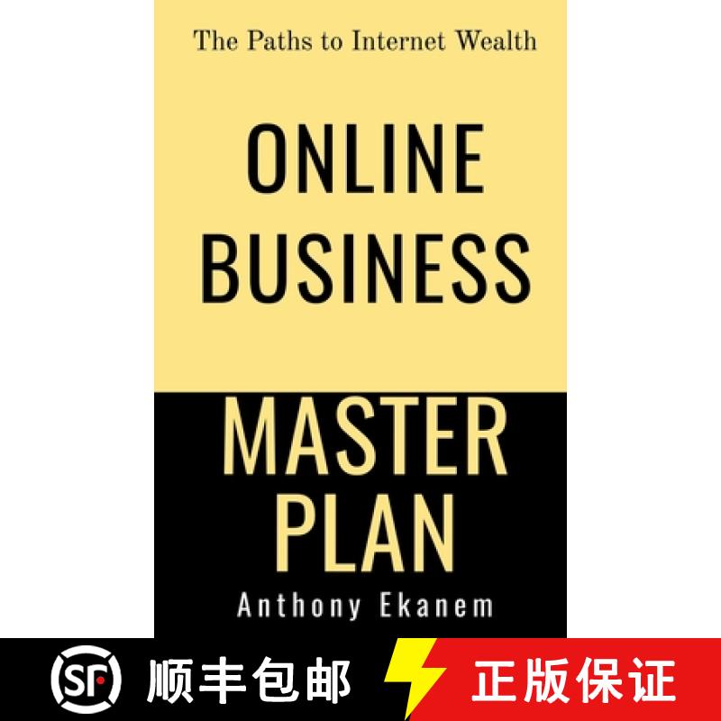 【2-3周达】Online Business Master Plan : The Paths to Internet Wealth [9781684948772]