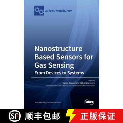 【3-4周达】Nanostructure Based Sensors for Gas Sensing: from Devices to Systems [9783039216369]