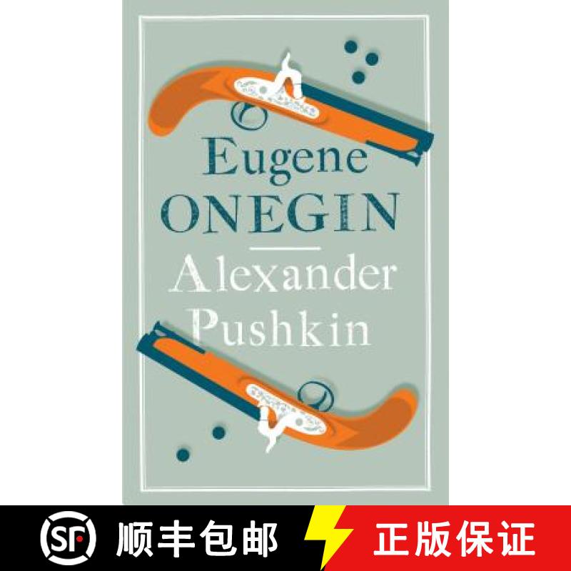 Eugene Onegin : Newly Translated and Annotated - Dual-Language Edition (Alma Classics Evergreens) [9781847494177]