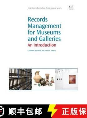 【3-4周达】Records Management for Museums and Galleries: An Introduction [9781843346371]