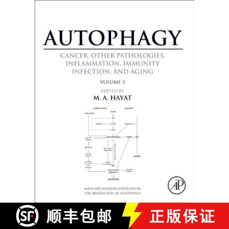 【3-4周达】Autophagy: Cancer, Other Pathologies, Inflammation, Immunity, Infection, and Aging: Volume... [9780128010334]