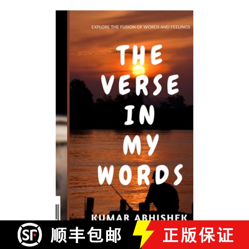 【2-3周达】THE VERSE IN MY WORDS : Explore the fusion of words and feelings. [9781684877034]