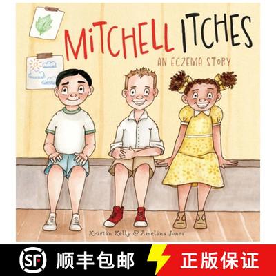 【2-3周达】Mitchell Itches : An eczema story [9781922539724]