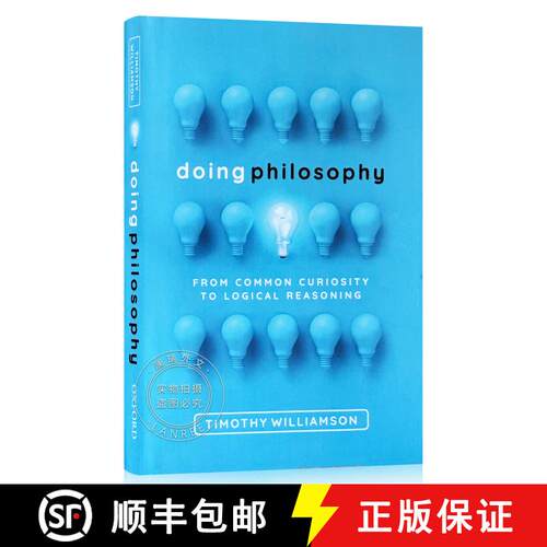 现货 精装 哲学是怎样炼成的 Doing Philosophy: From Common Curiosity to Logical Reasoning [9780198822516]