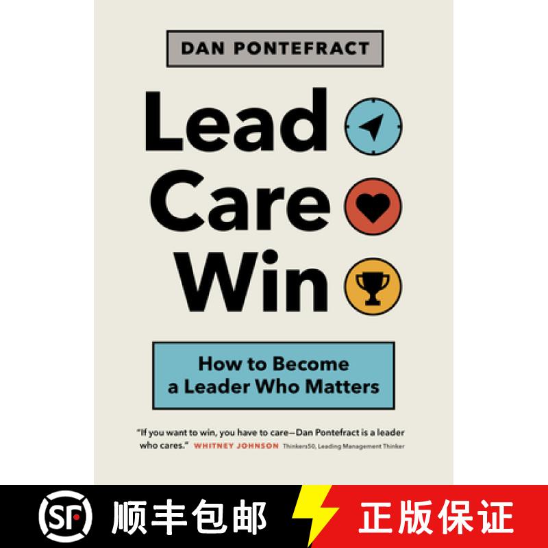 【3-4周达】Lead. Care. Win. : How to Become a Leader Who Matters [9781773271323]