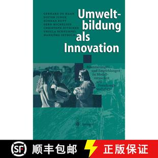 【3-4周达】Umweltbildung als Innovation: Bilanzierungen und Empfehlungen zu Modellversuchen und Forsc... [9783540624844]