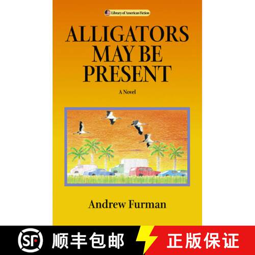 预订 精装 Alligators May be Present – A Novel [9780299207809]