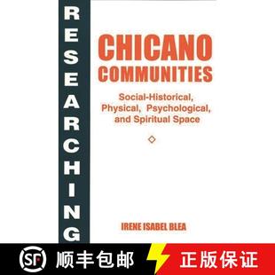 Psychological Researching Historical 预订 and 9780275952198 Communities Space Chicano Social Spiritual Physical
