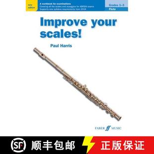 【3-4周达】Improve Your Scales! Flute, Grades 1-3: A Workbook for Examinations [9780571540501]