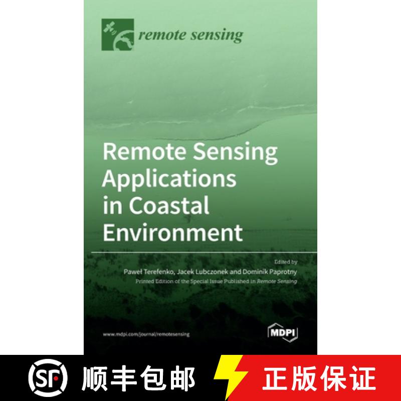 【2-3周达】Remote Sensing Applications in Coastal Environment [9783036526133]