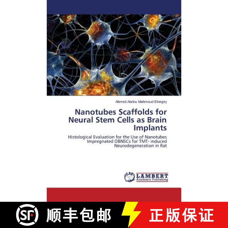 预订 Nanotubes Scaffolds for Neural Stem Cells as Brain Implants [9783659644634]