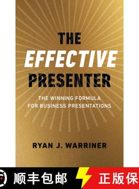 【3-4周达】Effective Presenter, The - The Winning Formula for Business Presentations [9781789047950]