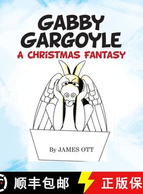 预订 Gabby Gargoyle A Christmas Fantasy [9781665756471]