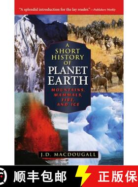 【3-4周达】A Short History of Planet Earth : Mountains, Mammals, Fire, and Ice [9781620458037]