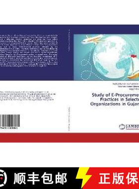 预订 Study of E-Procurement Practices in Selected Organizations in Gujarat [9786202029605]