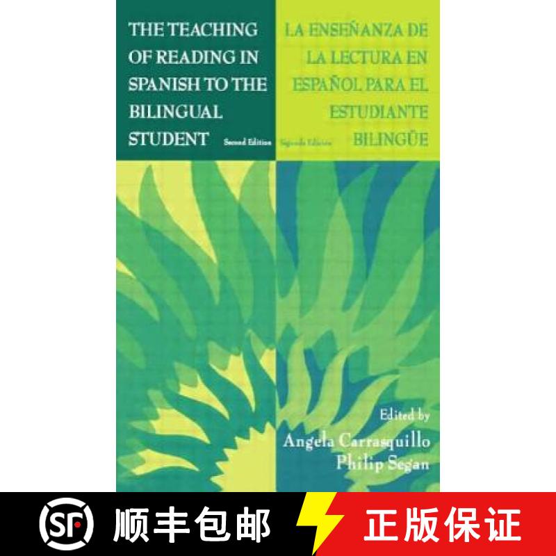 【3-4周达】The Teaching of Reading in Spanish to the Bilingual Student: La Ense¤anza de la Lectura E... [9780805824629]