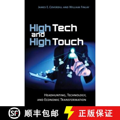 【3-4周达】精装 High Tech and High Touch: Headhunting, Technology, and Economic Transformation [9781501702808]