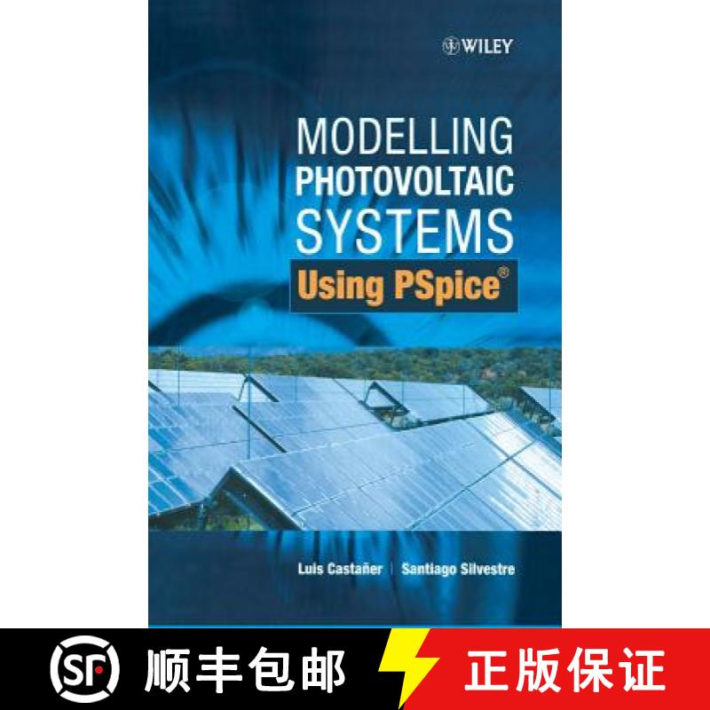 【2-3周达】Modelling Photovoltaic Systems Using Pspice [Wiley能源] [9780470845271]