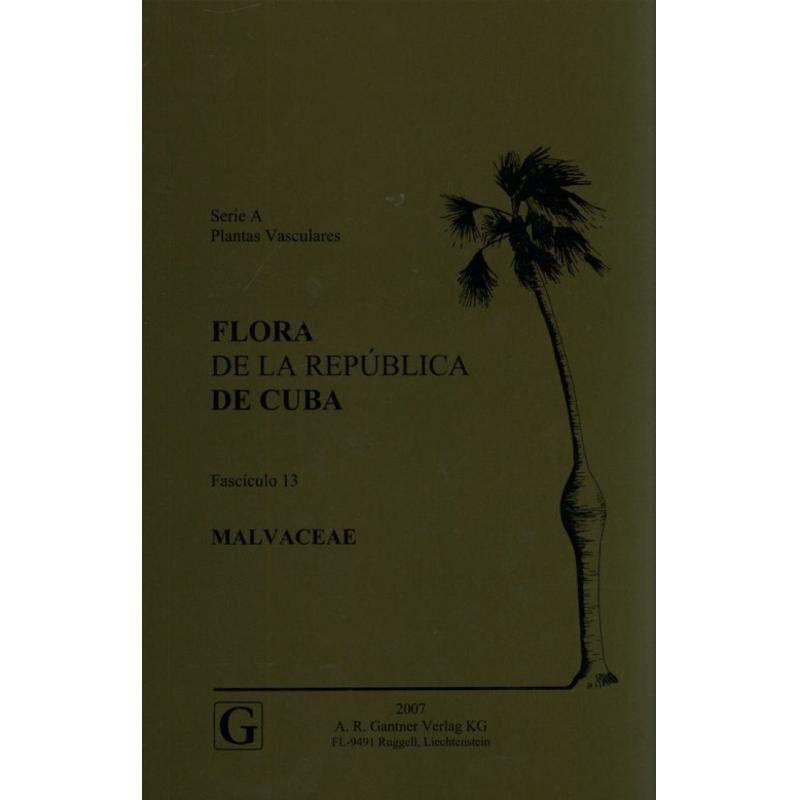 预订 Flora de la República de Cuba, Series A: Plantas Vasculares, Fascículo 13[9783906166599]