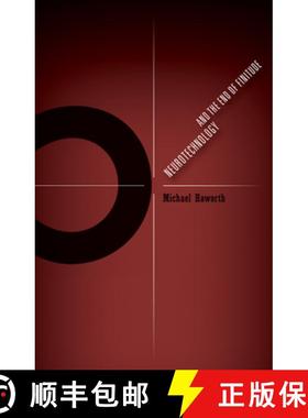 【3-4周达】Neurotechnology and the End of Finitude: Volume 45 [9781517903329]