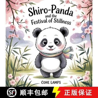 【3-4周达】Shiro-Panda and the Festival of Stillness [9798295595806]