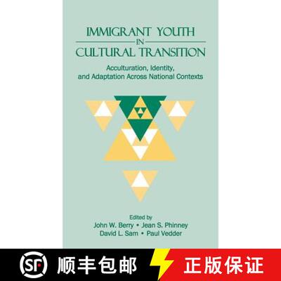 【3-4周达】Immigrant Youth in Cultural Transition : Acculturation, Identity, and Adaptation Across Na... [9780805851564]