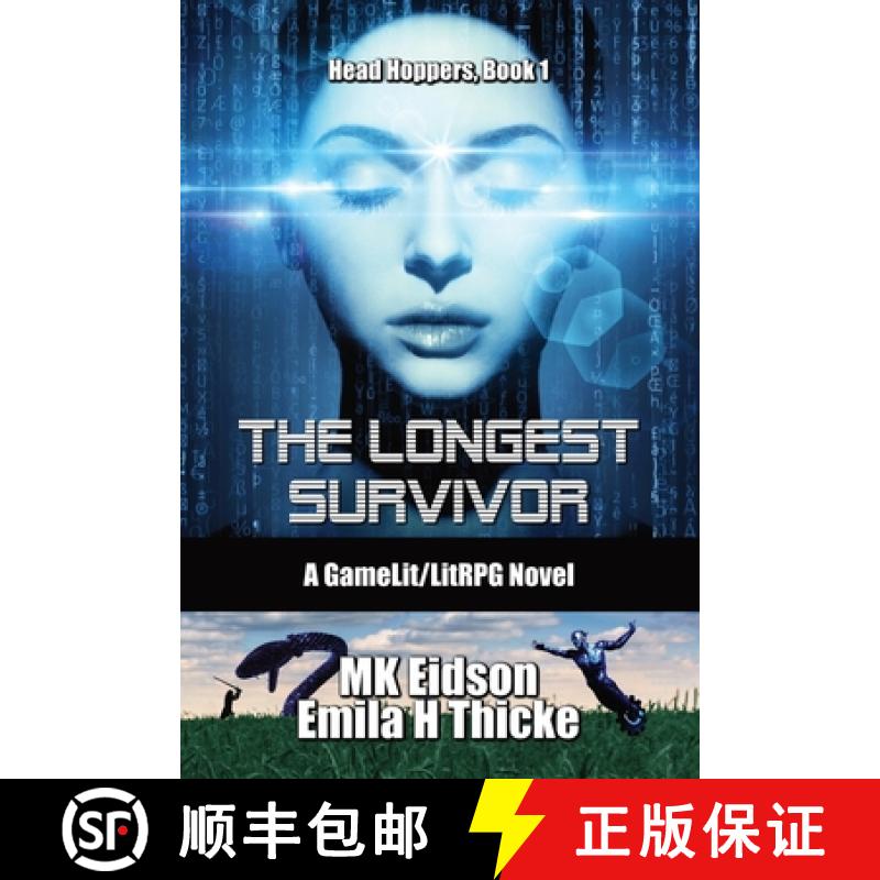 【2-3周达】The Longest Survivor: A GameLit/LitRPG Novel [9781936075041]
