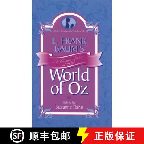 【3-4周达】精装 L. Frank Baum's World of Oz : A Classic Series at 100 [9780810843806]