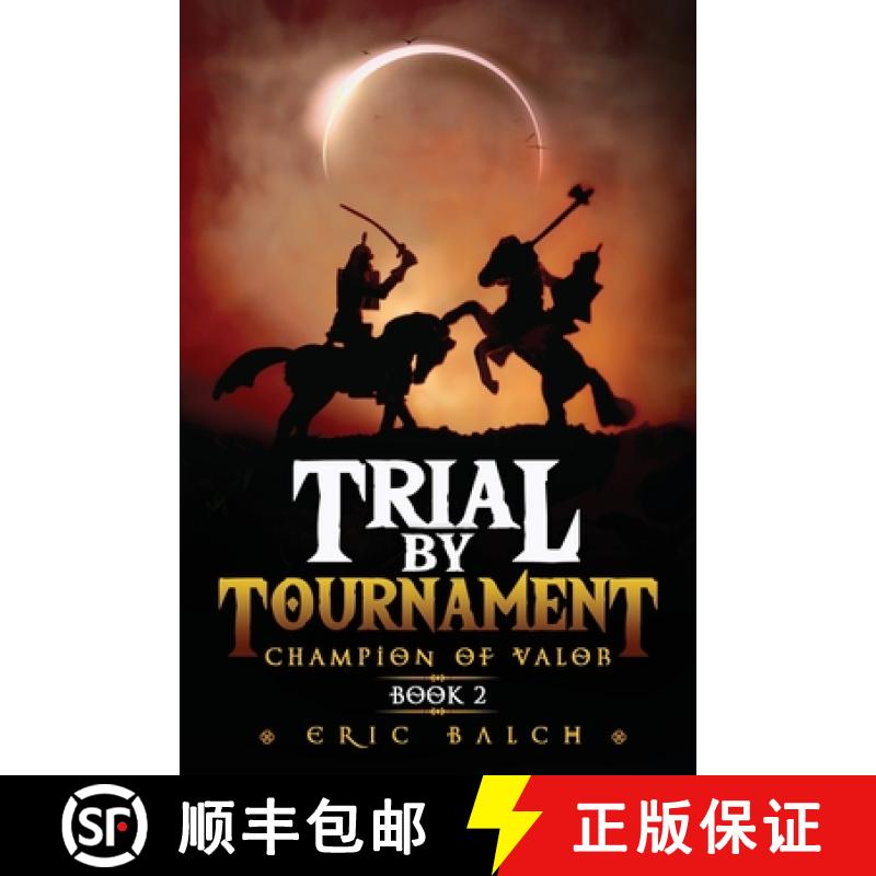 【3-4周达】Trial by Tournament: Champion of Valor Book 2 [9781735549644]