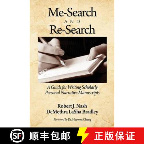 【3-4周达】Me–Search and Re–Search – A Guide for Writing Scholarly Personal Narrative Manuscripts [9781617353932]