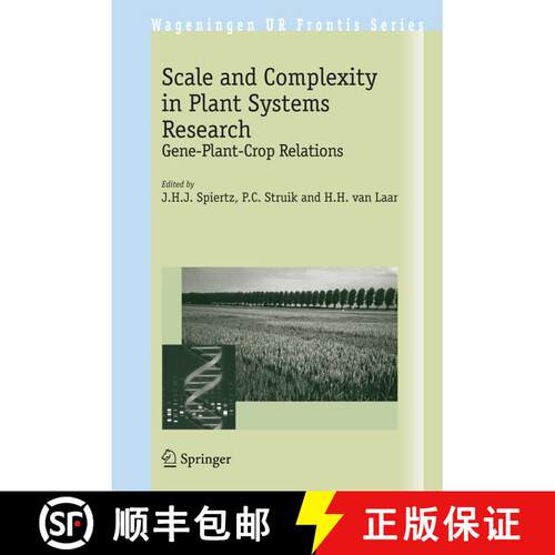 【3-4周达】精装 Scale and Complexity in Plant Systems Research: Gene-Plant-Crop Relations [9781402059049]