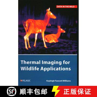 【3-4周达】Thermal Imaging for Wildlife Applications: Pgc002 [9781784274160]