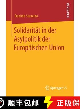 【3-4周达】Solidarität in Der Asylpolitik Der Europäischen Union [9783658279967]