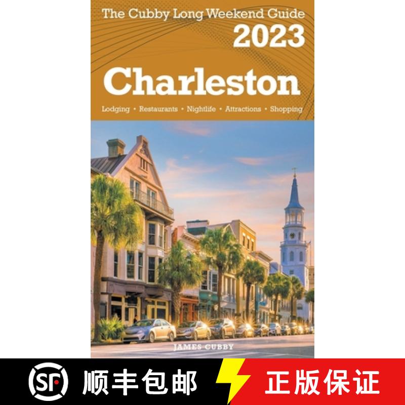 预订 Charleston - The Cubby 2023 Long Weekend Guide [9798215919552]