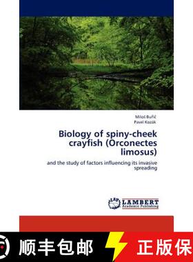 预订 Biology of Spiny-Cheek Crayfish (Orconectes Limosus) [9783846509685]