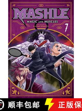 【3-4周达】Mashle: Magic and Muscles, Vol. 7 : Mash Burnedead And The Rampaging Serve [9781974732050]