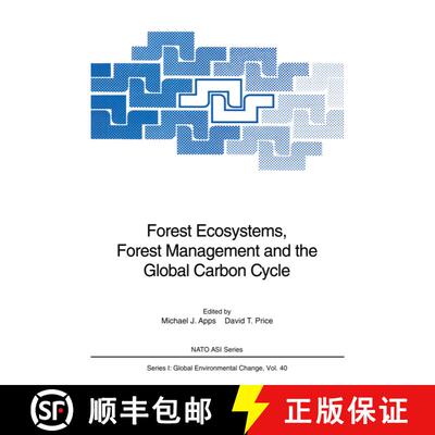 【3-4周达】Forest Ecosystems, Forest Management and the Global Carbon Cycle [9783642646997]