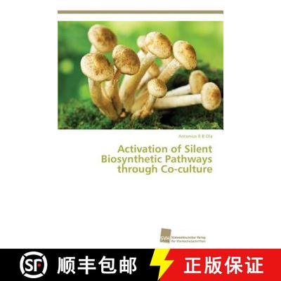 预订 Activation of Silent Biosynthetic Pathways through Co-culture [9783838138619]