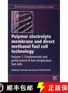 【3-4周达】Polymer Electrolyte Membrane and Direct Methanol Fuel Cell Technology [9781782421498]