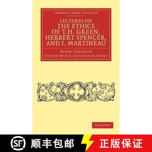 预订 Lectures on the Ethics of T. H. Green, Mr Herbert Spencer, and J. Martineau: - Lectures on the E... [9781108040372]