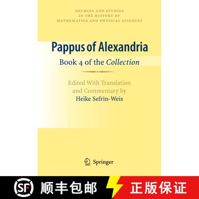 【3-4周达】精装 Pappus of Alexandria: Book 4 of the Collection: Edited With Translation and Commentar... [9781849960045]