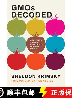 【3-4周达】GMOs Decoded – A Skeptic`s View of Genetically Modified Foods [9780262039192]